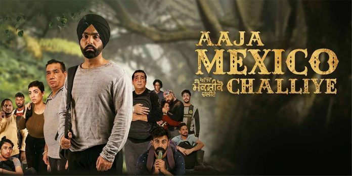 Aaja Mexico Challiye 2022 Punjabi Hd Movie Download